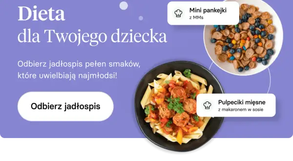 Pyszne obiady dla dzieci: mini pankejki z MMs i pulpeciki z makaronem. Odbierz jadłospis pełen smaków dla najmłodszych.